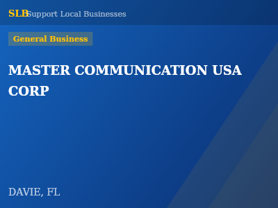MASTER COMMUNICATION USA CORP — General Business in DAVIE, FL