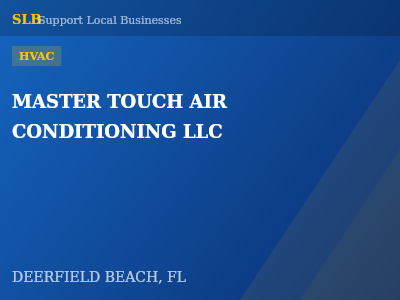 MASTER TOUCH AIR CONDITIONING LLC — HVAC in DEERFIELD BEACH, FL