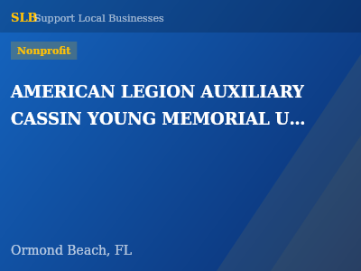 AMERICAN LEGION AUXILIARY CASSIN YOUNG MEMORIAL UNIT 267, INC. — Nonprofit in Ormond Beach, FL