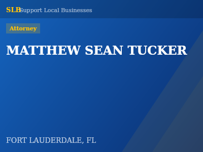MATTHEW SEAN TUCKER — Attorney in FORT LAUDERDALE, FL