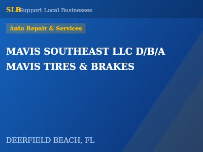 MAVIS SOUTHEAST LLC D/B/A MAVIS TIRES & BRAKES — Auto Repair & Services in DEERFIELD BEACH, FL