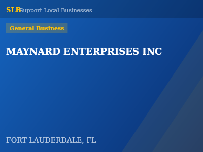 MAYNARD ENTERPRISES INC — General Business in FORT LAUDERDALE, FL