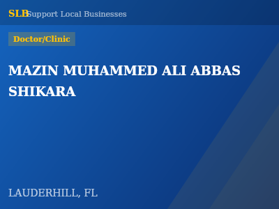 MAZIN MUHAMMED ALI ABBAS SHIKARA — Doctor/Clinic in LAUDERHILL, FL