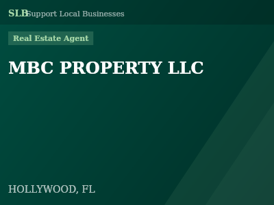 MBC PROPERTY LLC — Real Estate Agent in HOLLYWOOD, FL