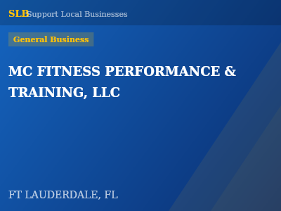 MC FITNESS PERFORMANCE & TRAINING, LLC — General Business in FT LAUDERDALE, FL