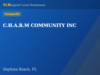 C.H.A.R.M COMMUNITY INC — Nonprofit in Daytona Beach, FL