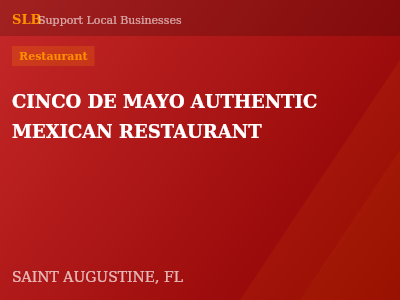 CINCO DE MAYO AUTHENTIC MEXICAN RESTAURANT — Restaurant in SAINT AUGUSTINE, FL