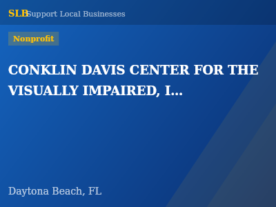 CONKLIN DAVIS CENTER FOR THE VISUALLY IMPAIRED, INC — Nonprofit in Daytona Beach, FL