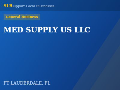 MED SUPPLY US LLC — General Business in FT LAUDERDALE, FL