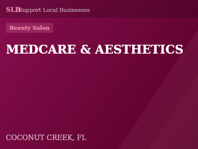 MEDCARE & AESTHETICS — Beauty Salon in COCONUT CREEK, FL