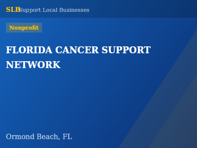 FLORIDA CANCER SUPPORT NETWORK — Nonprofit in Ormond Beach, FL
