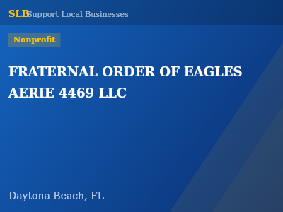 FRATERNAL ORDER OF EAGLES AERIE 4469 LLC — Nonprofit in Daytona Beach, FL