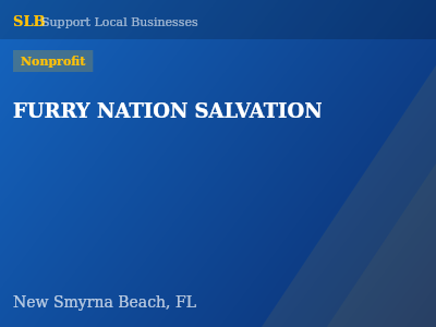 FURRY NATION SALVATION — Nonprofit in New Smyrna Beach, FL