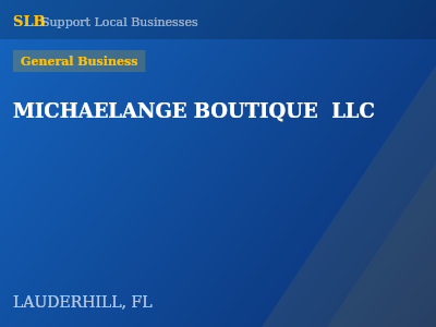 MICHAELANGE BOUTIQUE  LLC — General Business in LAUDERHILL, FL