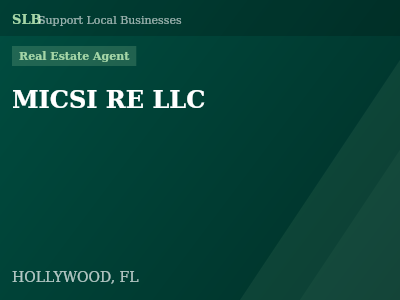 MICSI RE LLC — Real Estate Agent in HOLLYWOOD, FL