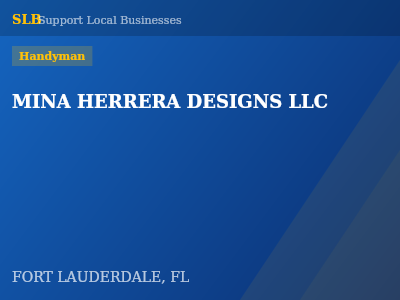 MINA HERRERA DESIGNS LLC — Handyman in FORT LAUDERDALE, FL