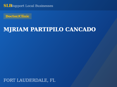 MJRIAM PARTIPILO CANCADO — Doctor/Clinic in FORT LAUDERDALE, FL