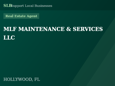 MLF MAINTENANCE & SERVICES LLC — Real Estate Agent in HOLLYWOOD, FL