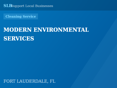 MODERN ENVIRONMENTAL SERVICES — Cleaning Service in FORT LAUDERDALE, FL