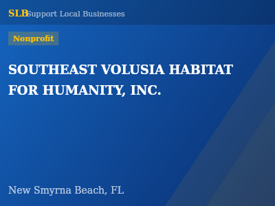 SOUTHEAST VOLUSIA HABITAT FOR HUMANITY, INC. — Nonprofit in New Smyrna Beach, FL