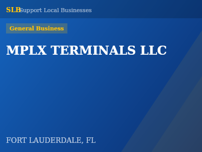MPLX TERMINALS LLC — General Business in FORT LAUDERDALE, FL