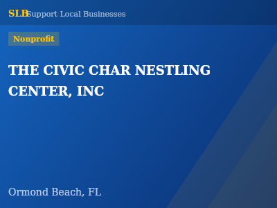 THE CIVIC CHAR NESTLING CENTER, INC — Nonprofit in Ormond Beach, FL