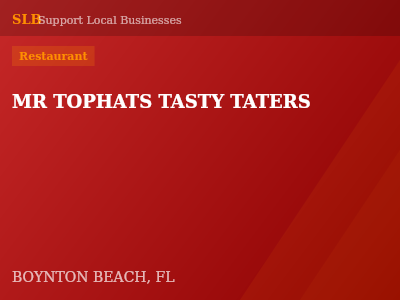 MR TOPHATS TASTY TATERS — Restaurant in BOYNTON BEACH, FL