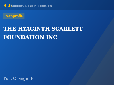 THE HYACINTH SCARLETT FOUNDATION INC — Nonprofit in Port Orange, FL