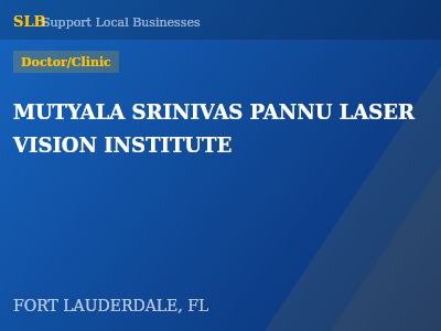 MUTYALA SRINIVAS PANNU LASER VISION INSTITUTE — Doctor/Clinic in FORT LAUDERDALE, FL