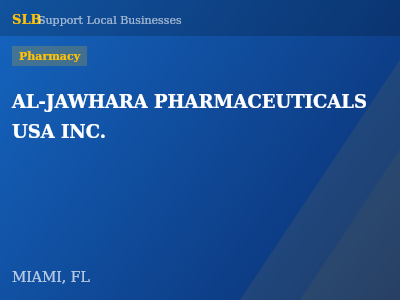 AL-JAWHARA PHARMACEUTICALS USA INC. — Pharmacy in MIAMI, FL