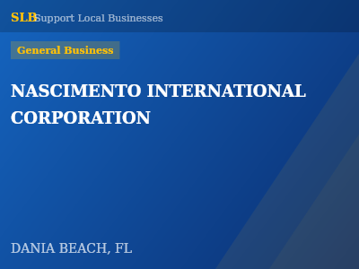NASCIMENTO INTERNATIONAL CORPORATION — General Business in DANIA BEACH, FL