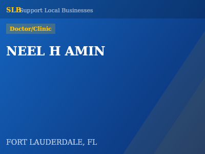 NEEL H AMIN — Doctor/Clinic in FORT LAUDERDALE, FL