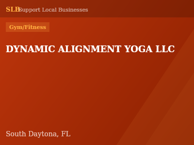 DYNAMIC ALIGNMENT YOGA LLC — Gym/Fitness in South Daytona, FL