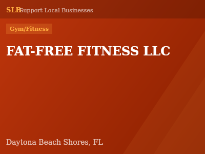 FAT-FREE FITNESS LLC — Gym/Fitness in Daytona Beach Shores, FL