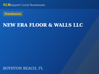 NEW ERA FLOOR & WALLS LLC — Handyman in BOYNTON BEACH, FL