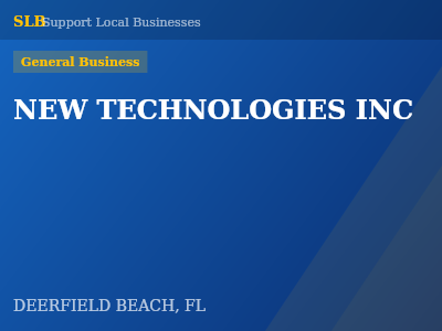 NEW TECHNOLOGIES INC — General Business in DEERFIELD BEACH, FL