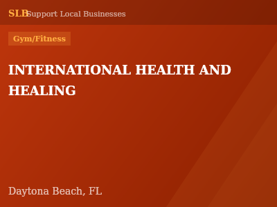 INTERNATIONAL HEALTH AND HEALING — Gym/Fitness in Daytona Beach, FL