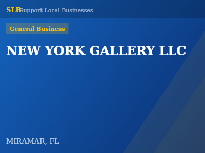 NEW YORK GALLERY LLC — General Business in MIRAMAR, FL
