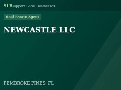 NEWCASTLE LLC — Real Estate Agent in PEMBROKE PINES, FL
