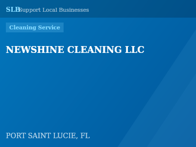 NEWSHINE CLEANING LLC — Cleaning Service in PORT SAINT LUCIE, FL