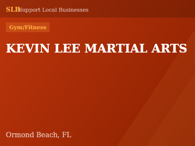 KEVIN LEE MARTIAL ARTS — Gym/Fitness in Ormond Beach, FL