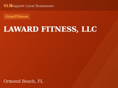 LAWARD FITNESS, LLC — Gym/Fitness in Ormond Beach, FL
