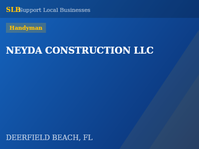 NEYDA CONSTRUCTION LLC — Handyman in DEERFIELD BEACH, FL