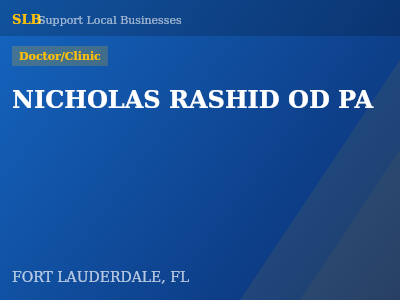 NICHOLAS RASHID OD PA — Doctor/Clinic in FORT LAUDERDALE, FL