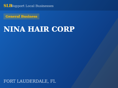 NINA HAIR CORP — General Business in FORT LAUDERDALE, FL