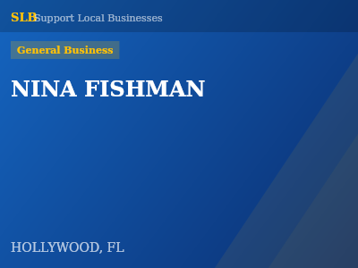 NINA FISHMAN — General Business in HOLLYWOOD, FL