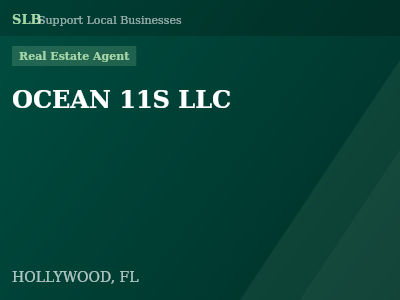 OCEAN 11S LLC — Real Estate Agent in HOLLYWOOD, FL