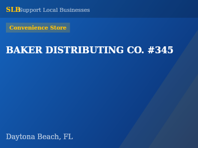 BAKER DISTRIBUTING CO. #345 — Convenience Store in Daytona Beach, FL