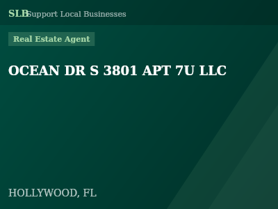OCEAN DR S 3801 APT 7U LLC — Real Estate Agent in HOLLYWOOD, FL