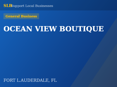 OCEAN VIEW BOUTIQUE — General Business in FORT L.AUDERDALE, FL